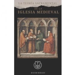 La teoría sacramental de la iglesia medieval