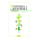 Historia de la Reforma II